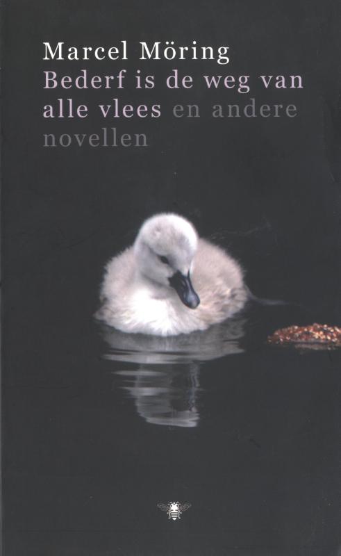 MARCEL MRING - Bederf is de weg van alle vlees. En andere novellen