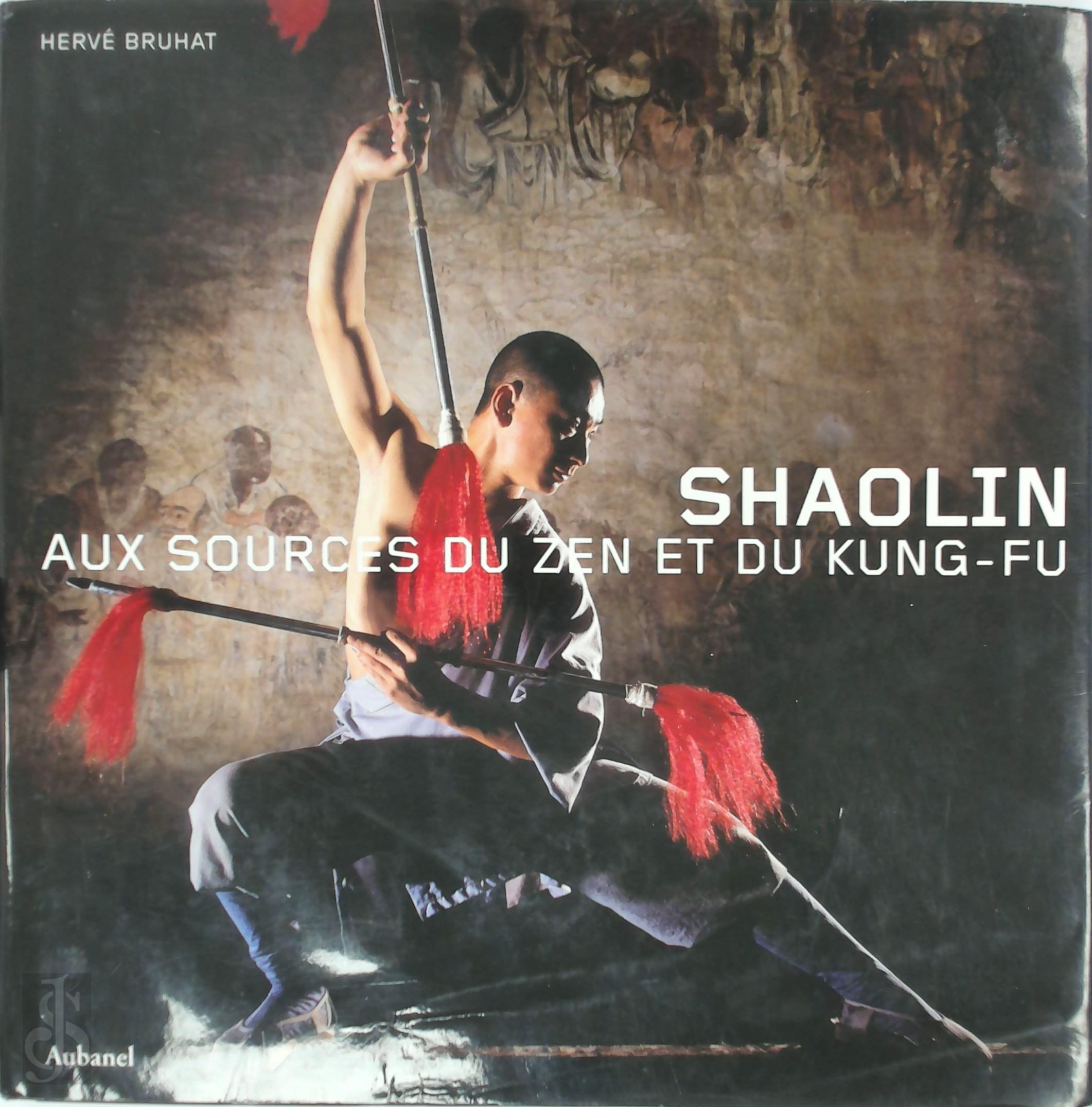Herv Bruhat - Shaolin