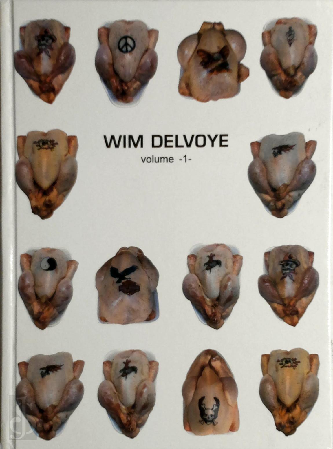Wim Delvoye 27069 - Volume -1-