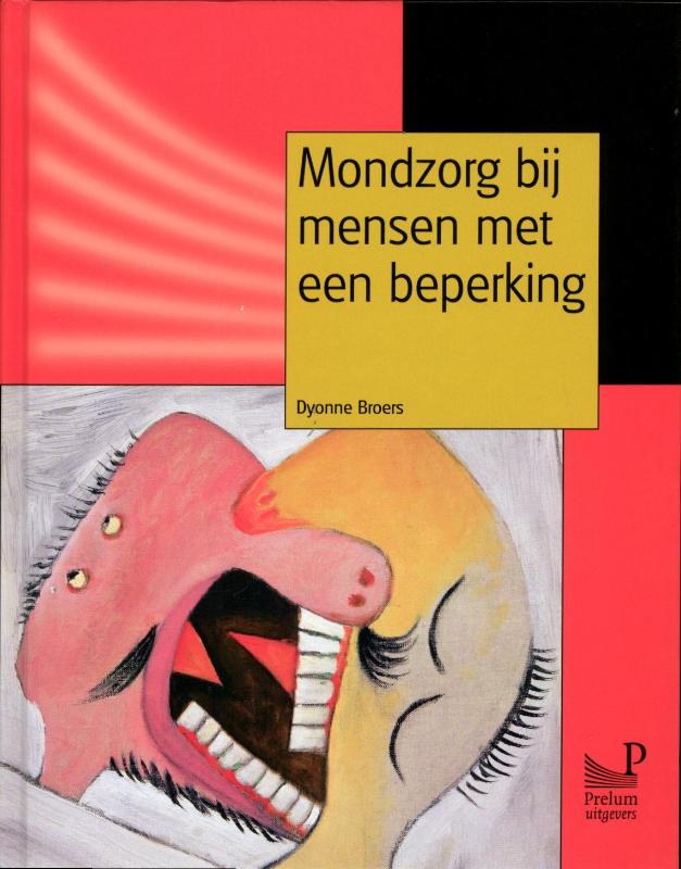 Dyonne Broers 104826 - Mondzorg bij mensen met een beperking