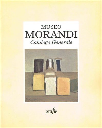 Marilena Pasquali 117708 - Museo Morandi: Catalogo Generale