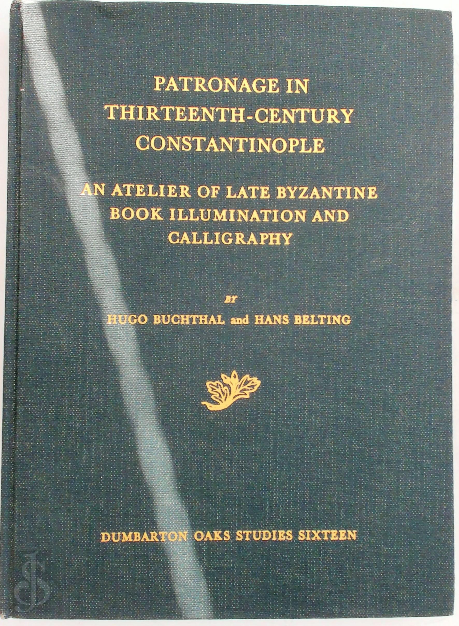 Hugo Buchthal , Hans Belting 22588 - Patronage in Thirteenth-century Constantinople