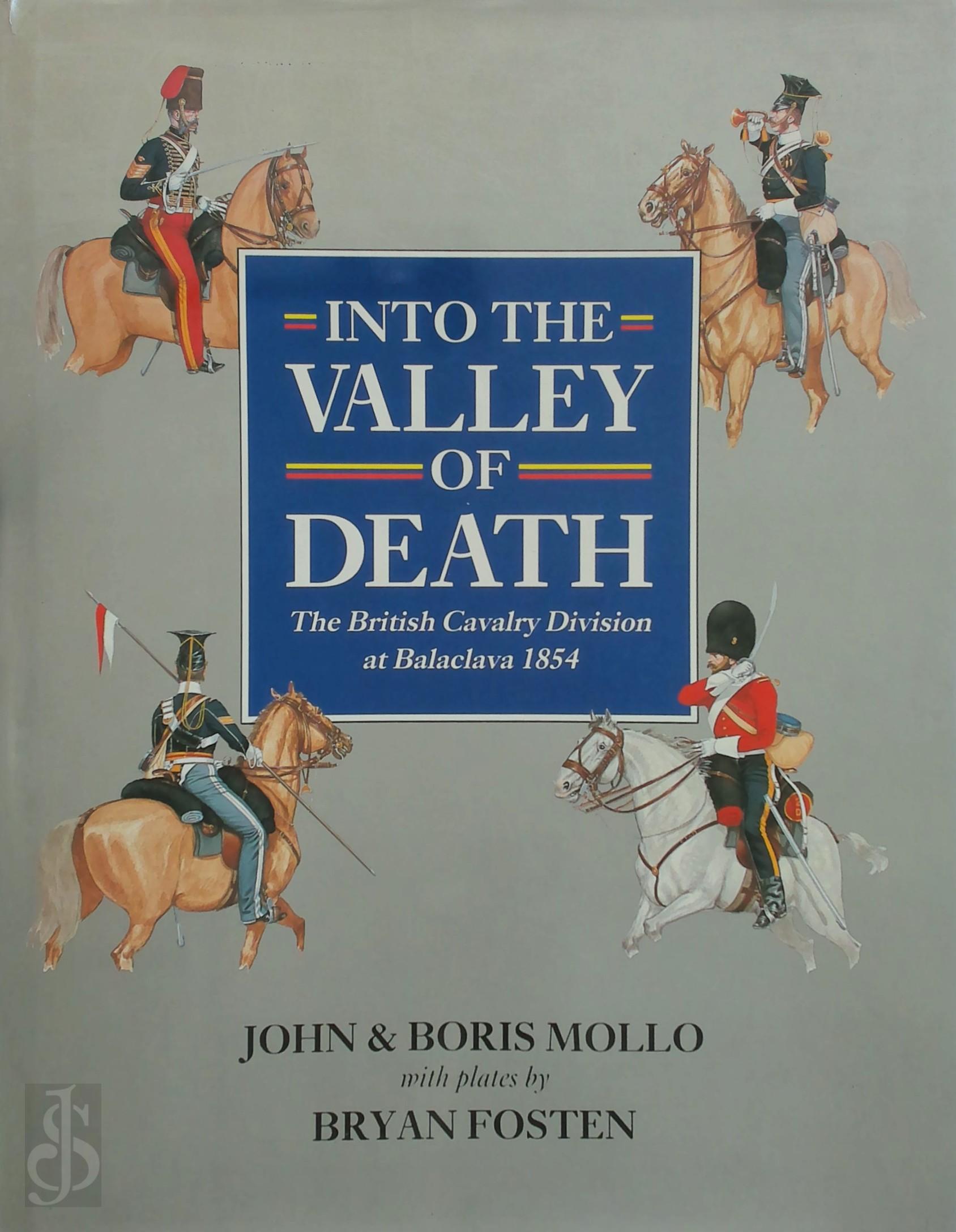 John Mollo 52835, Boris Mollo 178495 - Into the Valley of Death