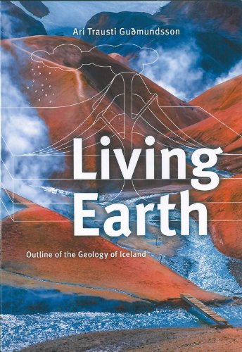  - Living Earth: Outline of the Geology of Iceland