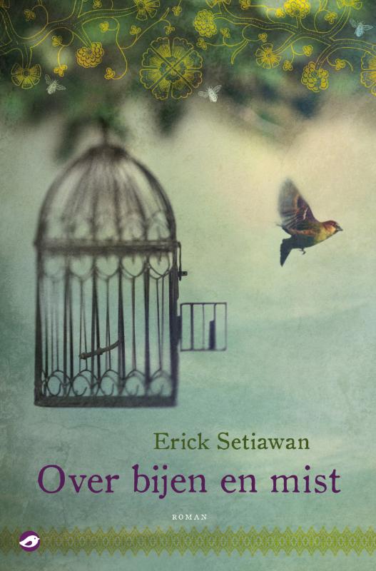 E. SETIAWAN - Over bijen en mist