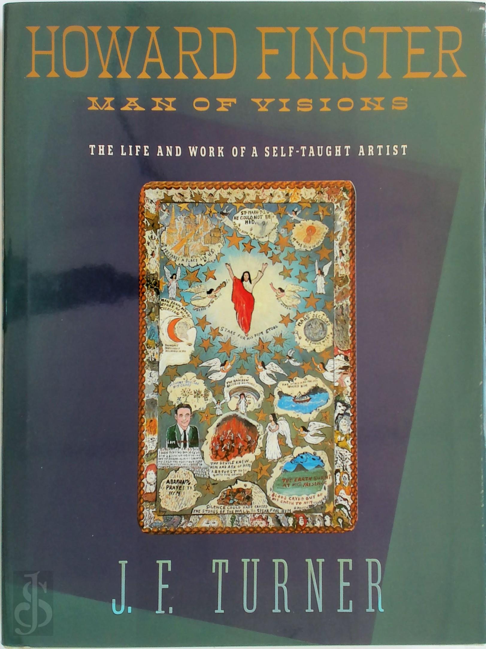 John F. Turner , Howard Finster - Howard Finster, Man of Visions