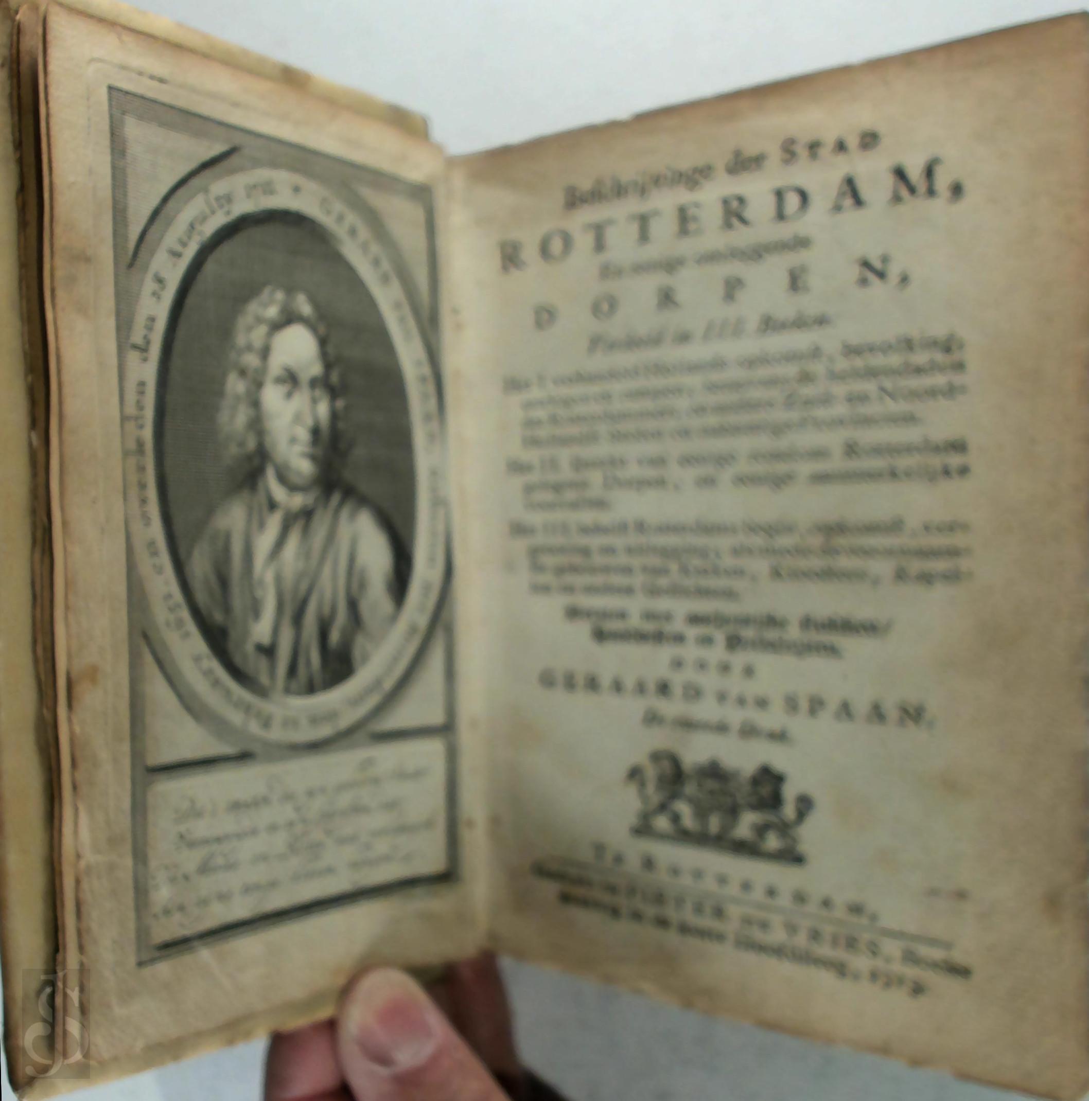 Geraard Spaan 443654 - Beschrijvinge der stad Rotterdam en eenige omleggende dorpen,
