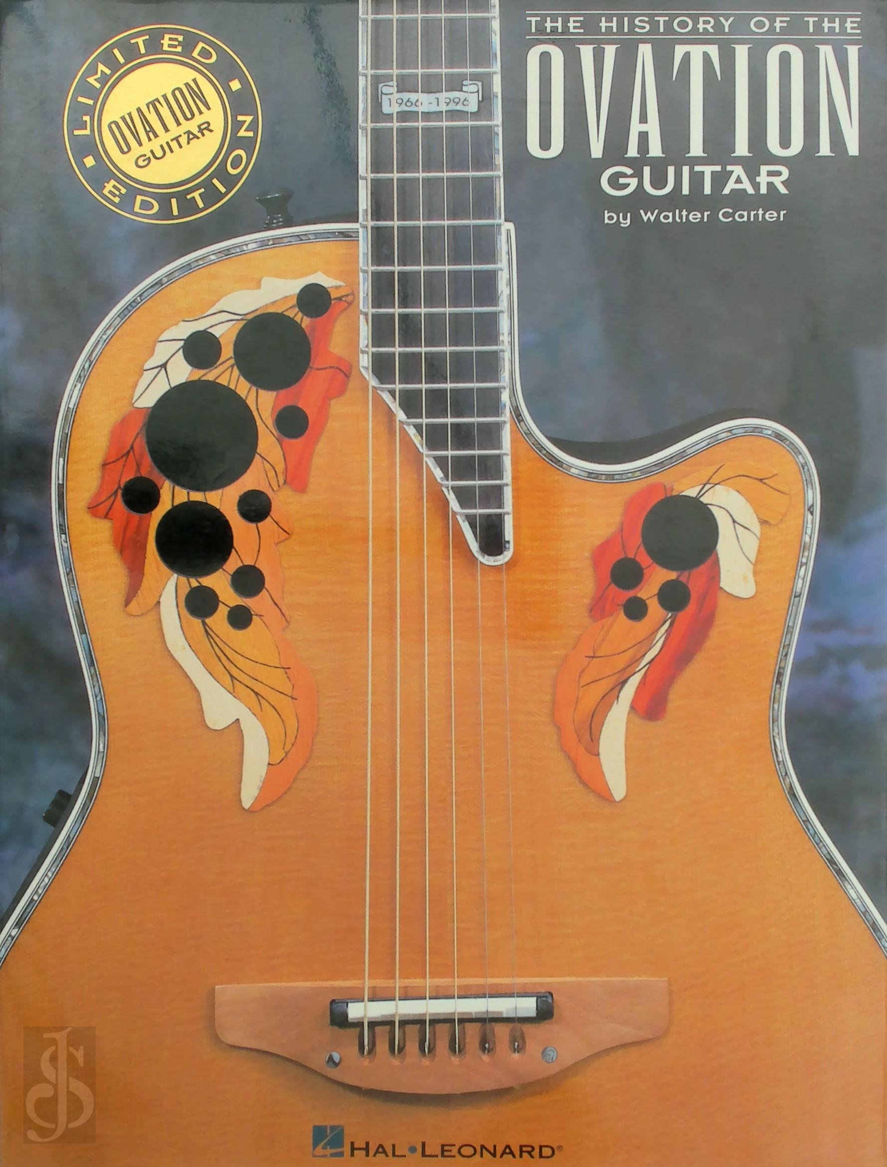 Walter Carter 41201 - The History of the Ovation Guitar