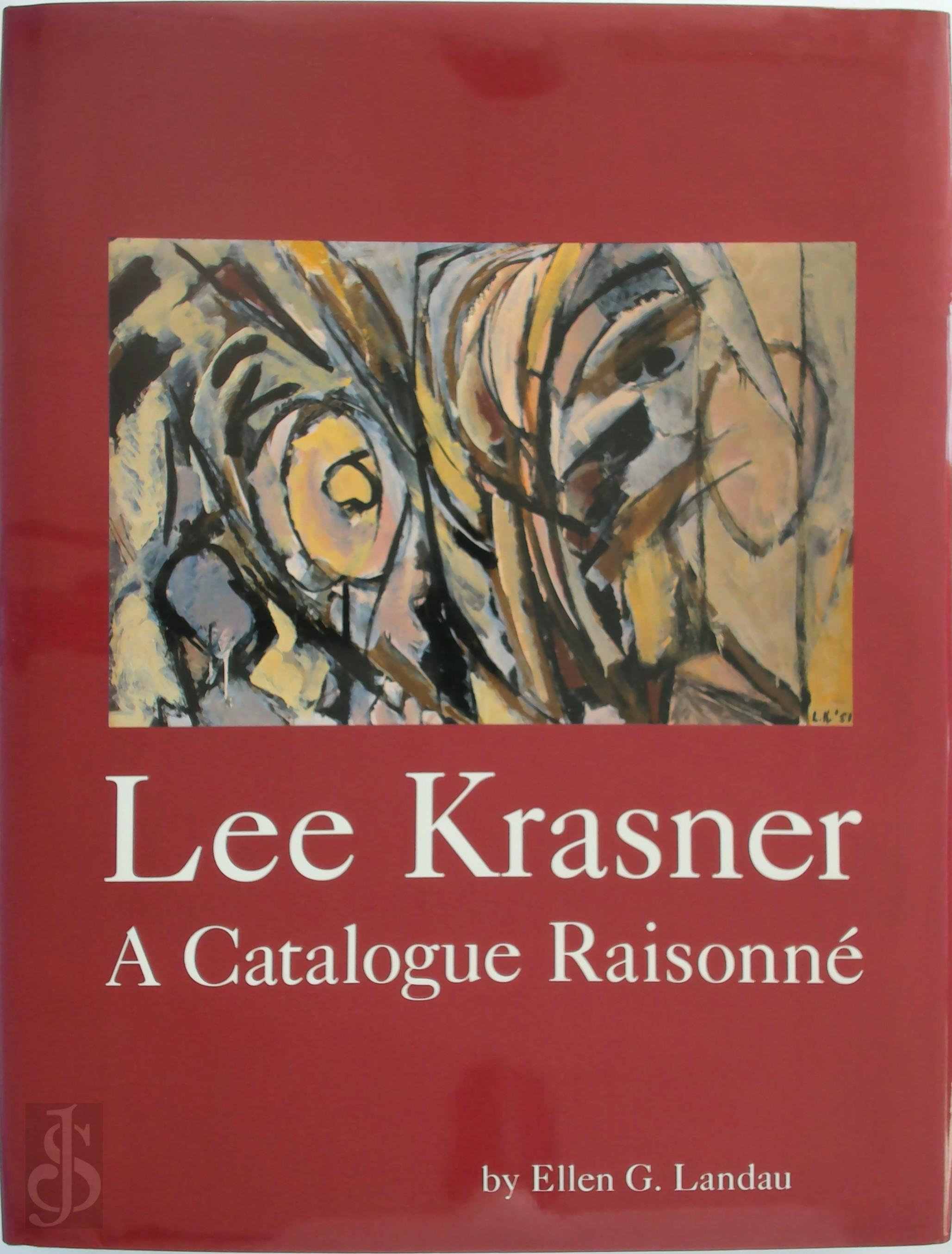Ellen G. Landau , Lee Krasner , Jeffrey D. Grove - Lee Krasner