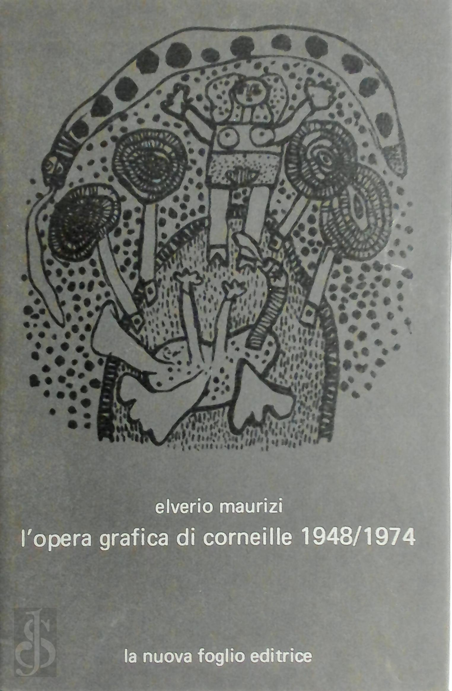 Elverio Maurizi 205684, Corneille - L'Opera grafica di Corneille 1948-1974