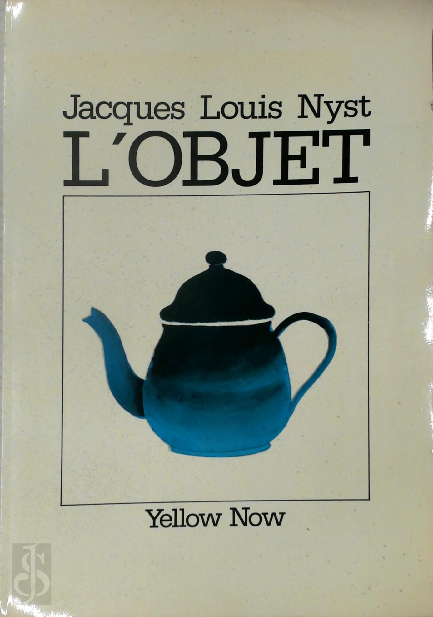 Jacques Louis Nyst 446011 - L'objet [signed dedication]