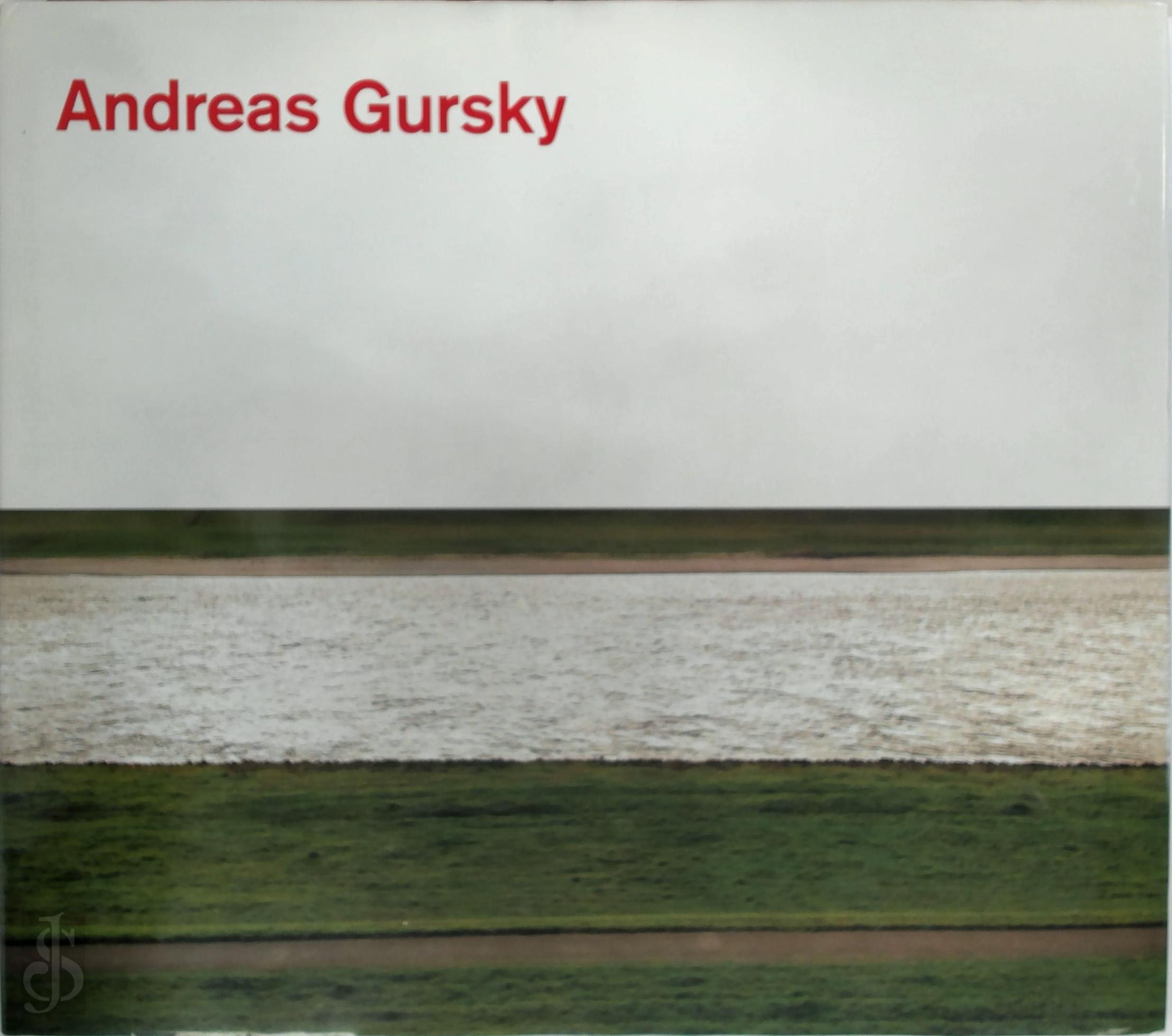 Andreas Gursky 53592, Lynne Cooke 18318, Rupert Pfab - Andreas Gursky. Photographs from 1984 to the Present