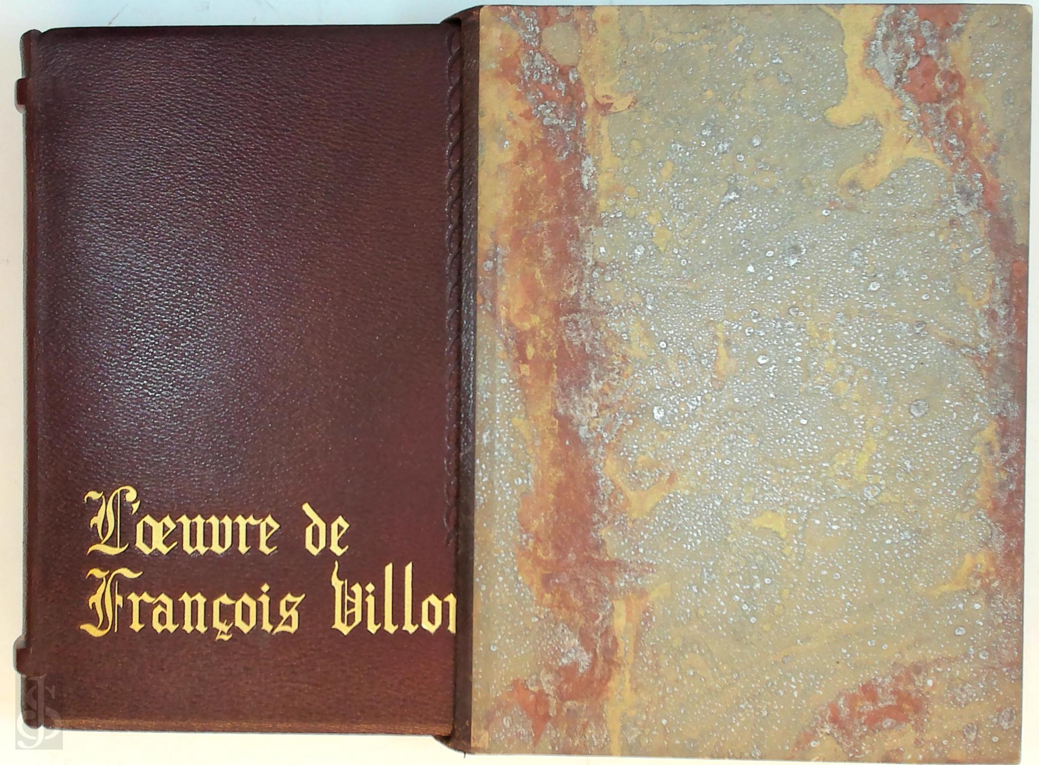 Franois Villon 18208 - L'Oeuvre de Franois Villon. dition en vieux franais et version en franais moderne, par Raoul Mortier. Illustrations de Marcel Jeanjean