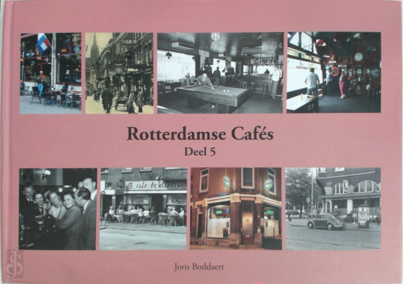 Joris Boddaert 135647 - Rotterdamse Cafs - deel 5