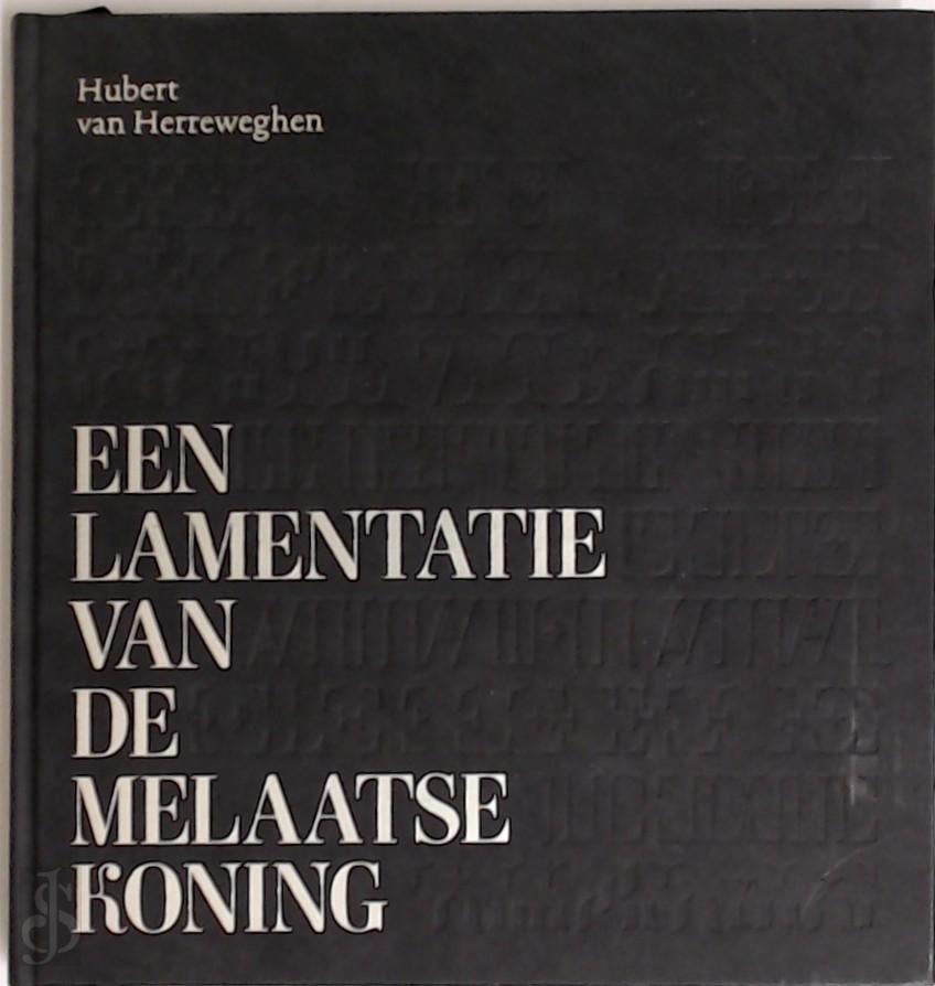 Hubert van Herreweghen 10579 - Lamentatie van de melaatse koning [100 ex. sign.]