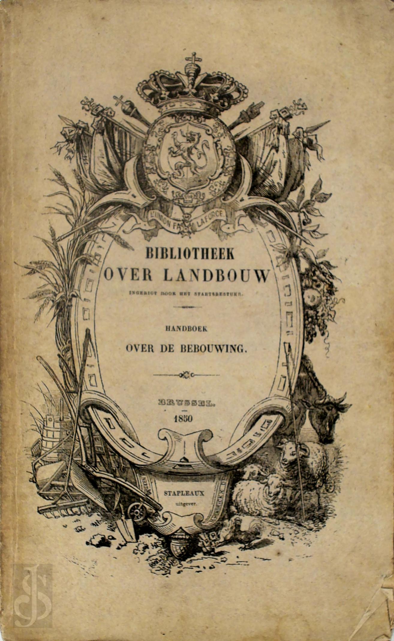  - Bibliotheek over landbouw. Ingerigt door het staetsbestuur
