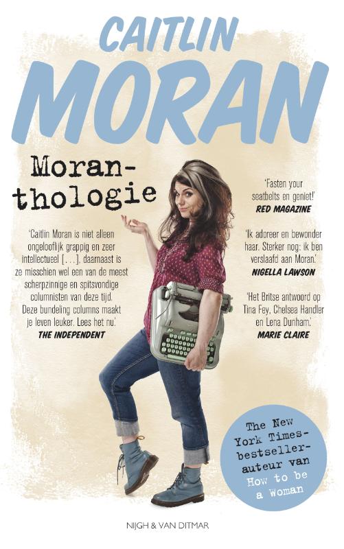 CAITLIN MORAN - Moranthologie