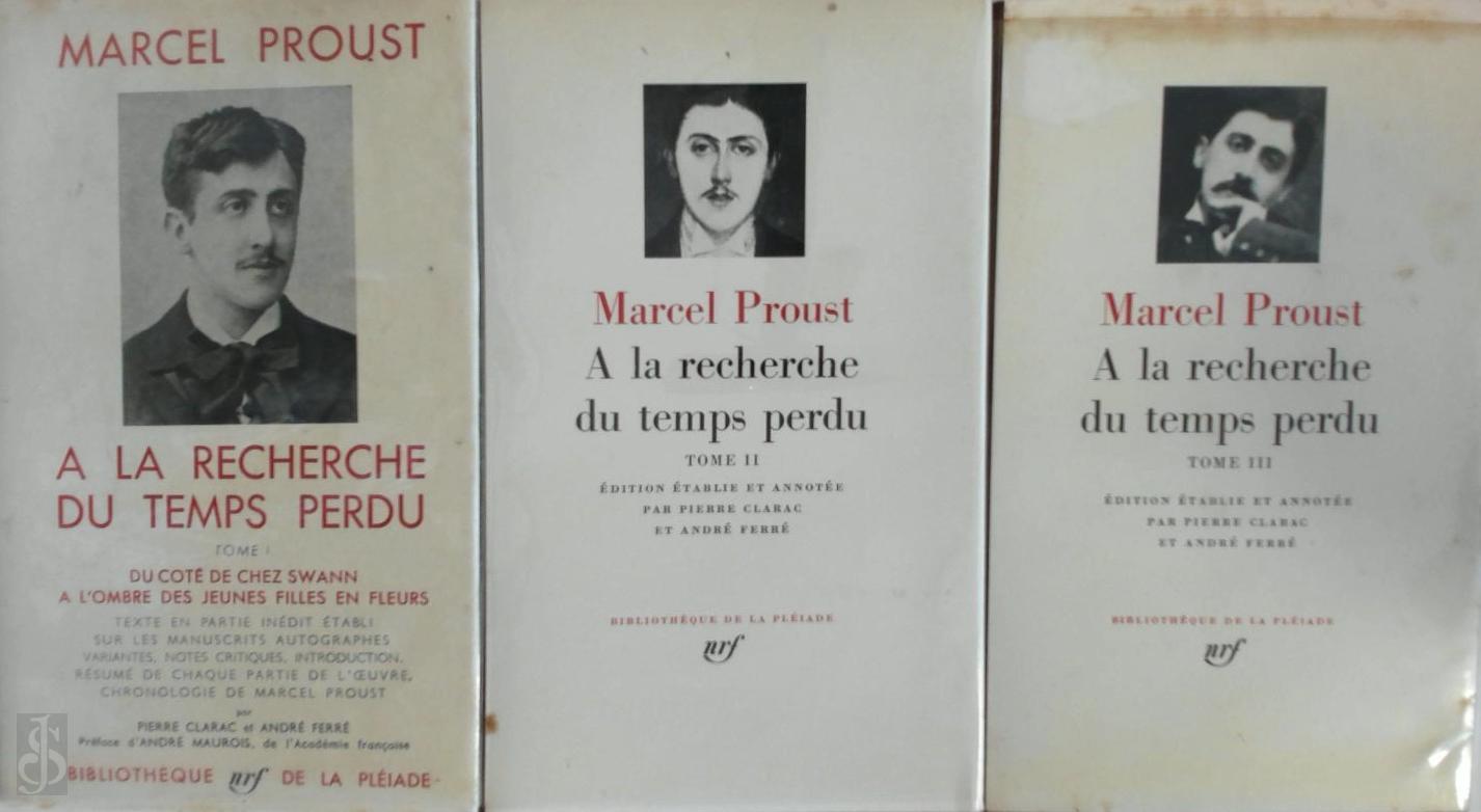 Marcel Proust 11768 -  la recherche du temps perdu - Tome I, II, III. 3 tomes
