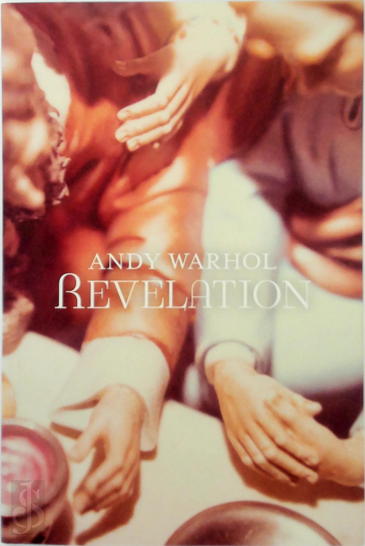 Jos Carlos Diaz 498318, Miranda Lash 337984, Patrick Moore 11698 - Andy Warhol: Revelation