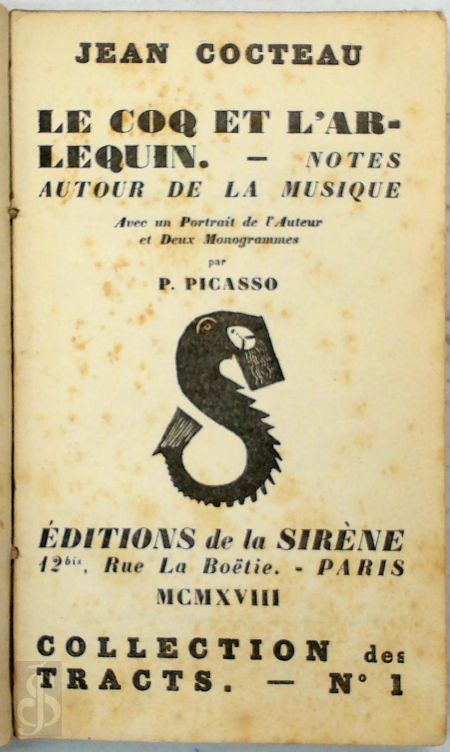 Jean Cocteau 14469, Pablo Picasso 11790 - Le coq et l'arlequin. Notes autour de la musique