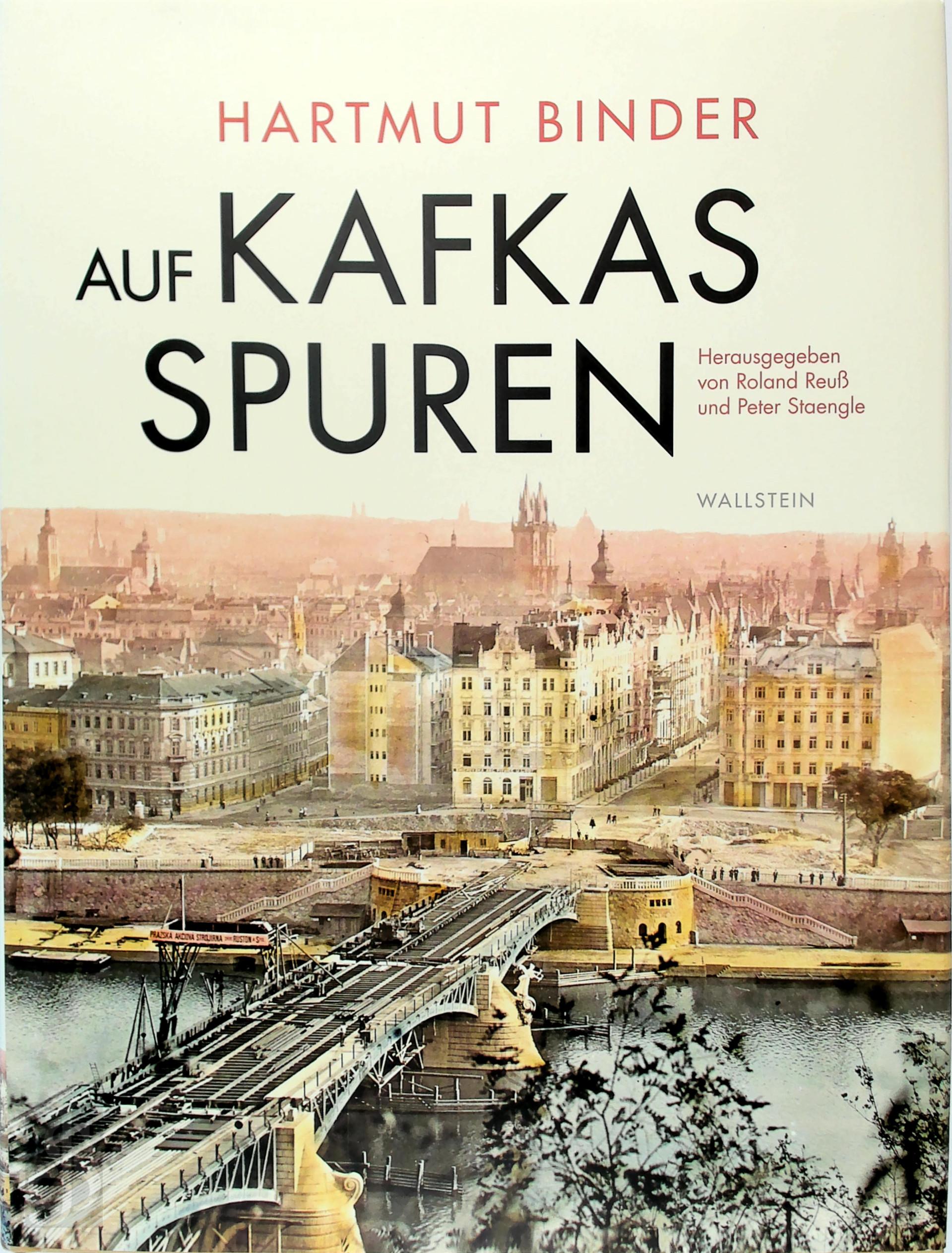 Hartmut Binder 399647 - Auf Kafkas Spuren. Gesammelte Studien zu Leben und Werk