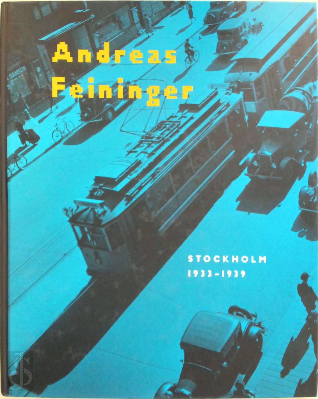 Andreas Feininger 18710, Gsta Flemming 526147 - Andreas Feininger. Stockholm 1933 - 1939