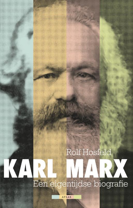 ROLF HOSFELD - Karl Marx. Een eigentijdse biografie