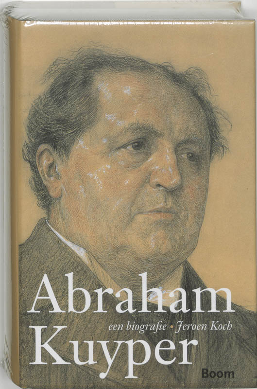 JEROEN KOCH - Abraham Kuyper. Een biografie