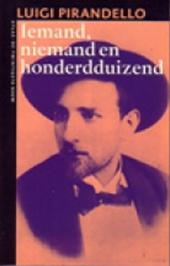 L. PIRANDELLO - Iemand niemand en honderdduizend