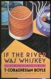 T. CORAGHESSAN BOYLE, TILLY MATERS - Rivier van whiskey