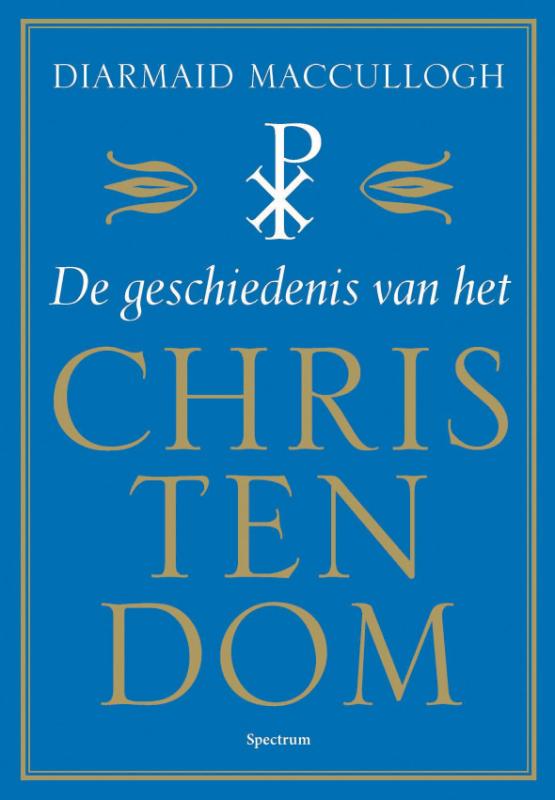 Diarmaid Macculloch 23332 - De geschiedenis van het Christendom