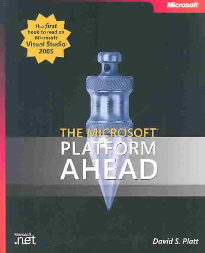 DAVID S. PLATT - The Microsoft Platform Ahead