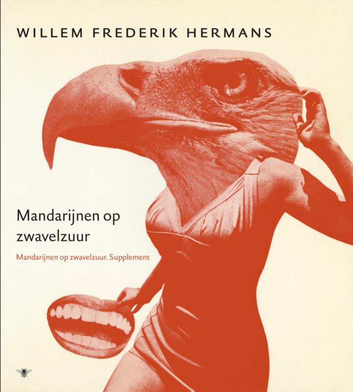 Willem Frederik Hermans 11098 - Volledige Werken deel 16: mandarijnen op zwavelzuur