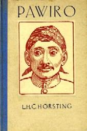 L. H. C. HORSTING - PAWIRO. ZWERFTOCHTEN DOOR INDIE.