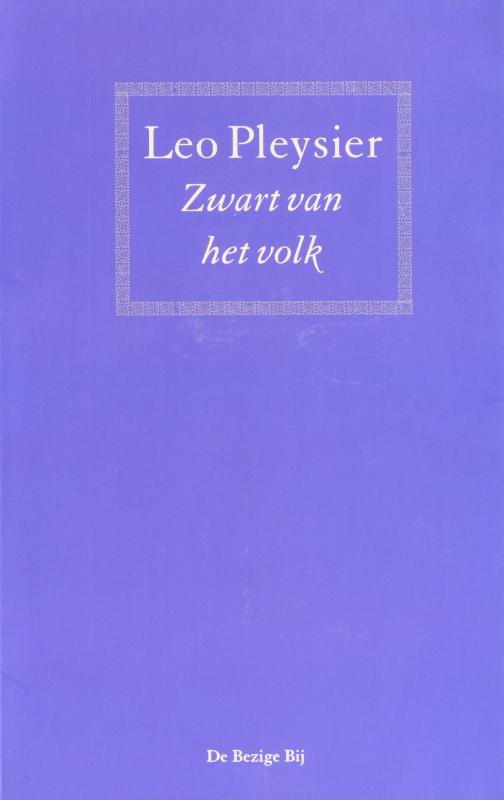 LEO PLEYSIER - Zwart van het volk