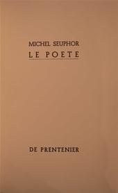 MICHEL SEUPHOR - La Pote