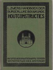 L. Zwiers , H.P. Berlage 212503, M. Sirag - Houtconstructies