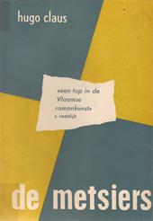 Hugo Claus 10583 - De Metsiers [1ste uitgave]