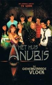 ALEXANDRA PENRHYN-LOWE - Het huis Anubis: De geheimzinnige vloek