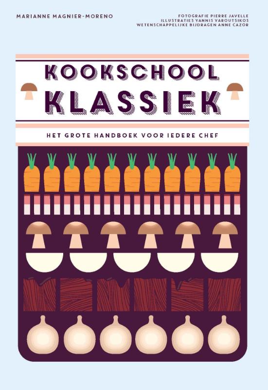 Marianne Magnier-Moreno 79190 - Kookschool klassiek. Het grote handboek voor iedere chef
