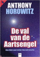 A. HOROWITZ - Alex Rider / 6 De val van de aartsengel