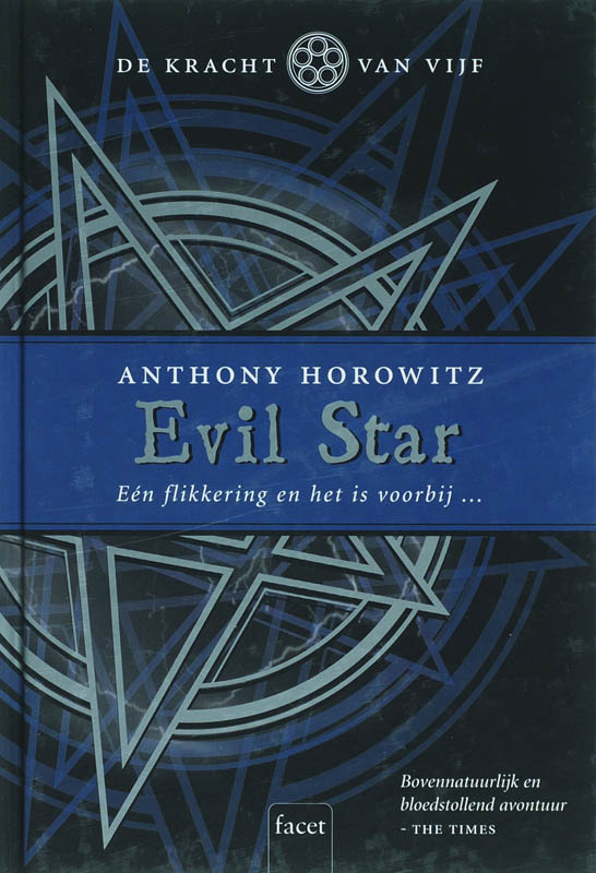 ANTHONY HOROWITZ - De Kracht van Vijf / 002 Evil Star. 2 Evil Star