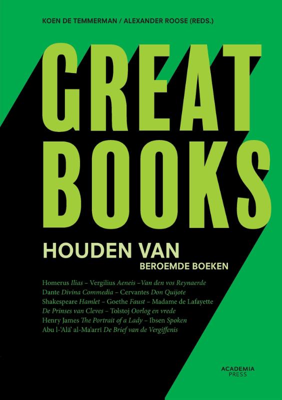 KOEN DE TEMMERMAN, ALEXANDER ROOSE - Great Books. Houden van beroemde boeken