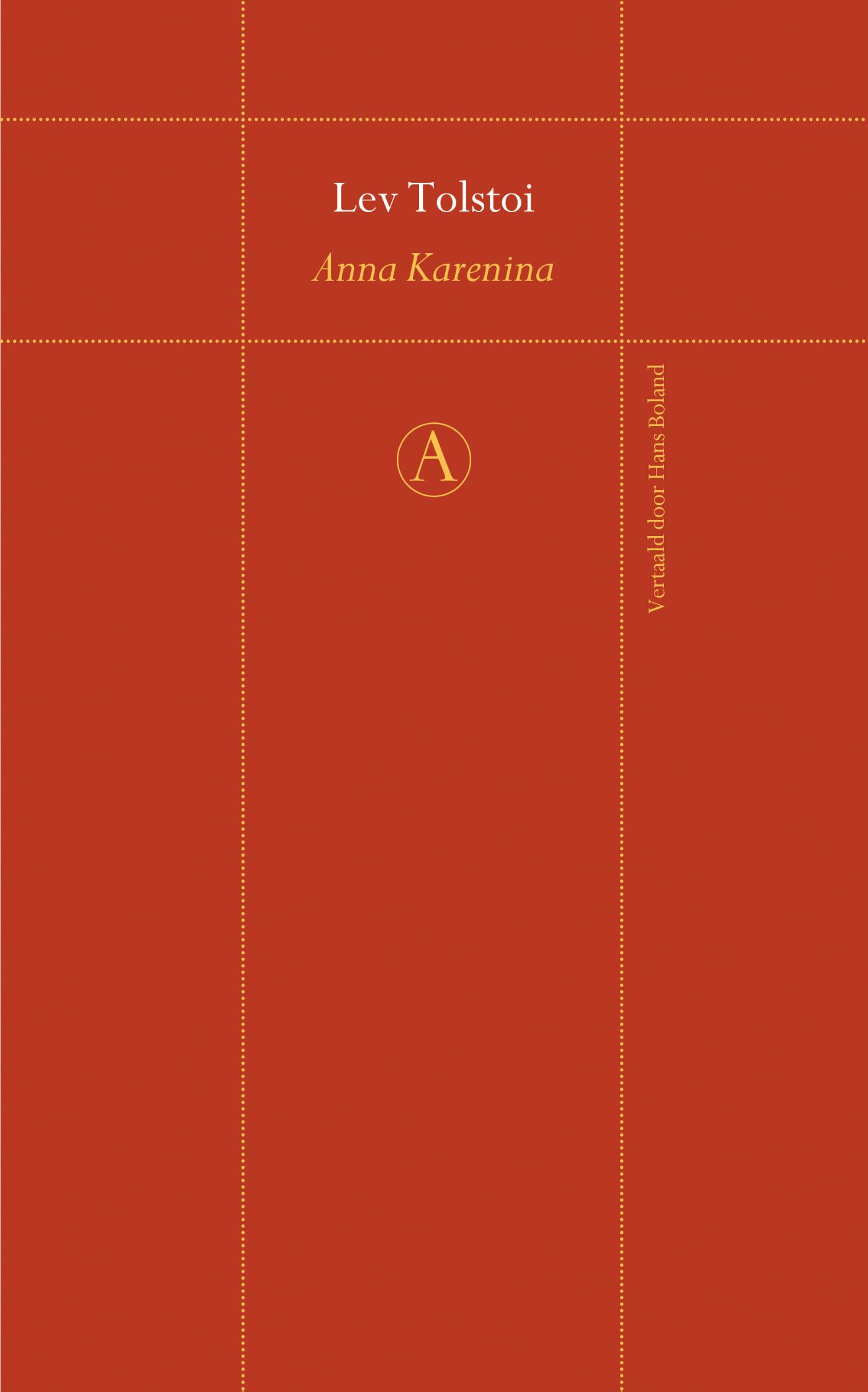 Lev Tolstoi 78250 - Anna Karenina. Vertaling en nawoord van Hans Boland