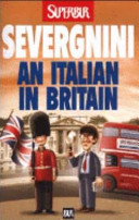 BEPPE SEVERGNINI - Italian in Britain (An). Ediz. inglese