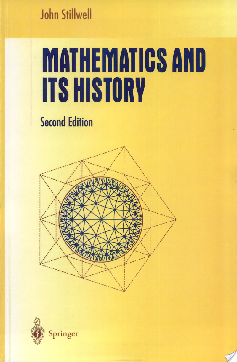 JOHN STILLWELL - Mathematics and Its History