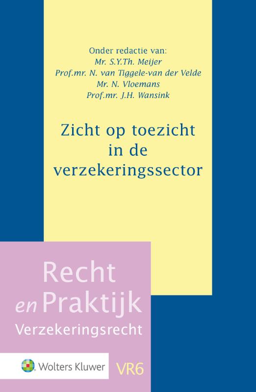  - Zicht op toezicht in de verzekeringssector