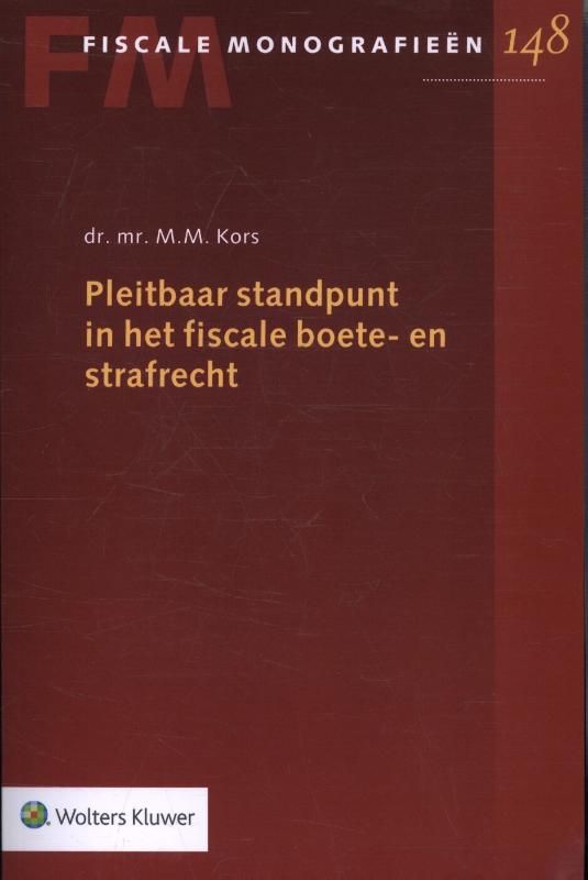 M.M. Kors 226209 - Pleitbaar standpunt in het fiscale boete- en strafrecht