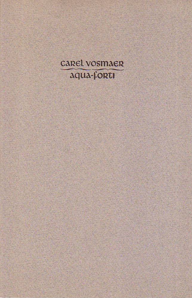 CAREL VOSMAER, PETER YVON DE VRIES - AQUA-FORTI