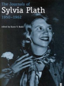 SYLVIA PLATH - The Journals of Sylvia Plath, 1950-1962